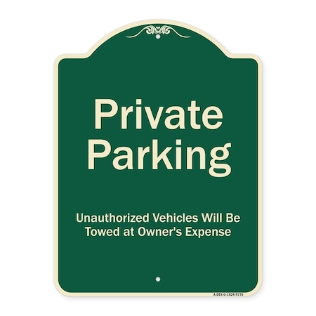 Signmission Designer Series-Private Parking Unauthorized Vehicles Will Be Towed Owner E, 24" x 18", G-1824-9776 A-DES-G-1824-9776